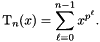 \[ \mathrm{T}_n(x) = \sum_{\ell=0}^{n-1} x^{p^\ell} \mathrm{.} \]